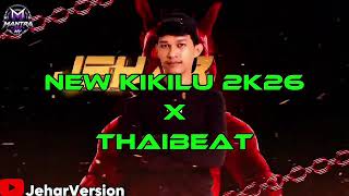 Download lagu KIKILU (NEW) 2K26 X THAIBEAT REMIX - JEHARVERSION mp3 Download lagu KIKILU (NEW) 2K26 X THAIBEAT REMIX - JEHARVERSION mp3