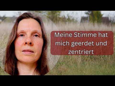 "Ich war ganz fest in der Erde verwurzelt" • Erfahrungsbericht