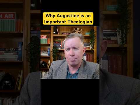 Why you need to know about Augustine!