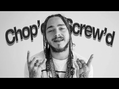 Psycho - Post Malone (Chopped and Screwed 2018) Video