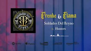 Prende La Flama (feat. Hunters) Lyrics English Translation