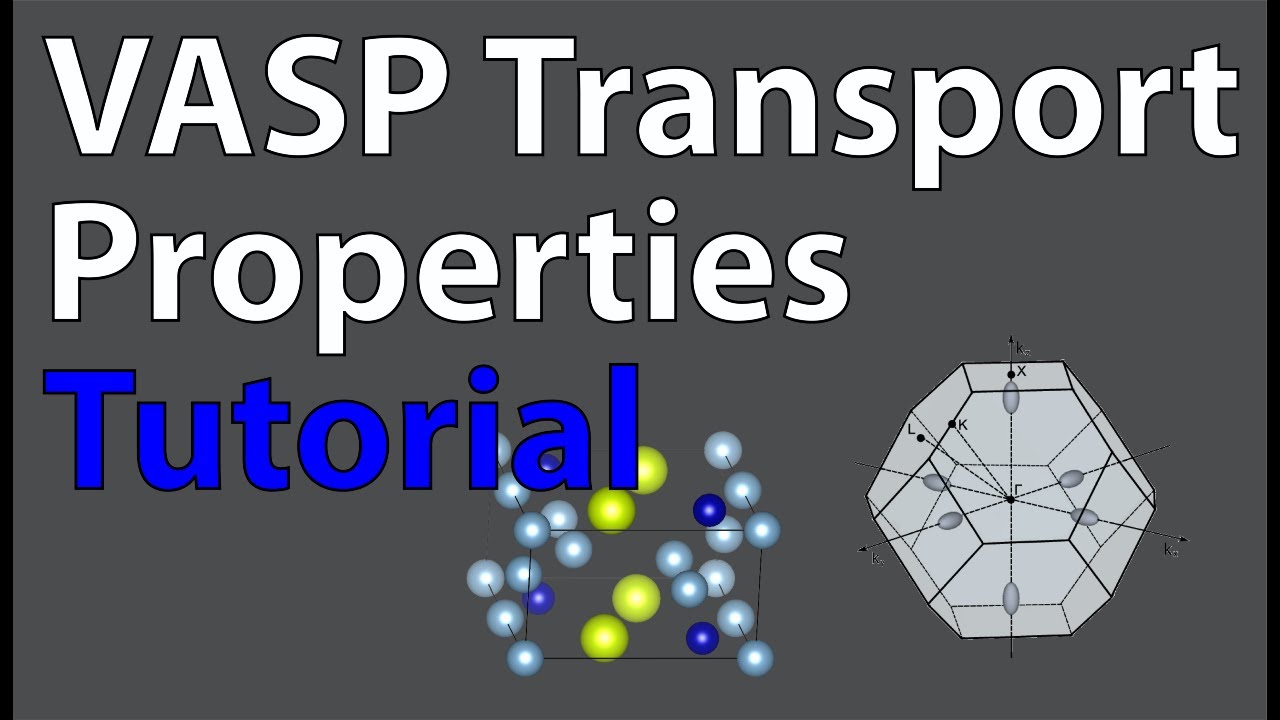 Boltzmann Transport Properties Tutorial YouTube Thumbnail