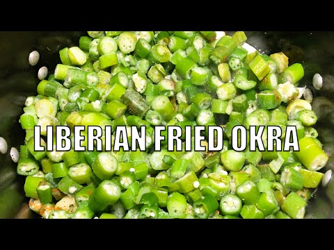 African Food | Liberian Fried Okra Sauce Recipe