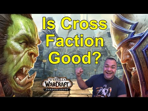 How WoW Cross Faction Works in 9.2.5 - Is this good for Warcraft?