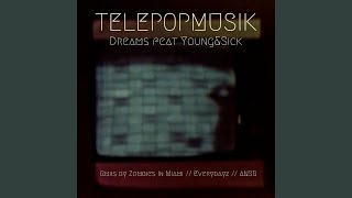 Music video thumbnail preview for Dreams (feat. Young \u0026 Sick) (Ansr Remix) by Télépopmusik