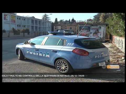 SOLO 7 MULTE NEI CONTROLLI DELLA SETTIMANA DI NATALE | 28/12/2020