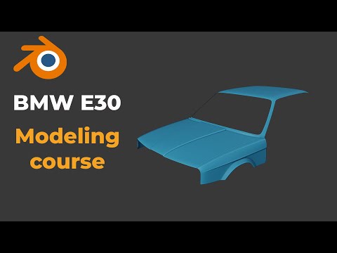 Car modeling course for beginners | BMW E30 | Blender