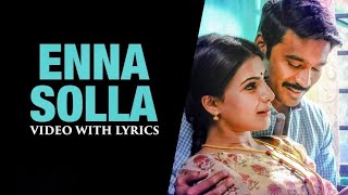 Download lagu Enna Solla (Lyrics) - Danush | Samantha | Anirudh Ravichander | Shweta Mohan mp3