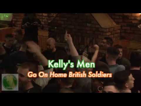 Kelly's Men - Go On Home British Soldiers