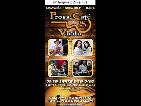 Chamada para Show Prosa, Café e Viola Rio Paranaíba MG 29-01-2017