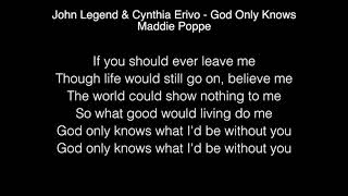 Maddie Poppe - God Only Knows Lyrics (John Legend & Cynthia Erivo) American Idol 2018