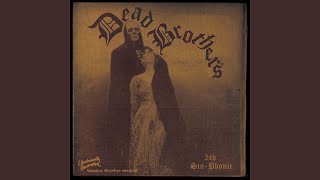 Music video thumbnail preview for Tic Tac by The Dead Brothers