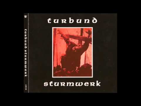 TURBUND STURMWERK - Gloria Mundi