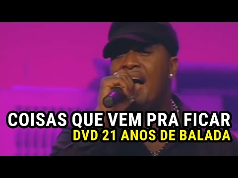 SAMPA CREW - COISAS QUE VEM PRA FICAR [DVD 21 ANOS DE BALADA]