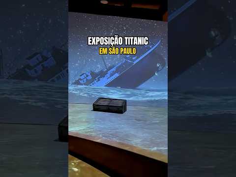 EXPOSIÇÃO TITANIC EM SÃO PAULO #passeioemfamilia #passeioemsp