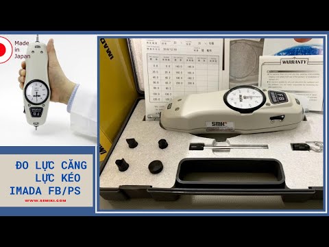 IMADA FB-FS-PS Series push and pull gauge- SEMIKI- HDSD thiết bị đo lực  - www.imada.com.vn