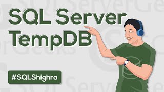 SQL Server Tempdb Quick Know how