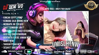 Download lagu DUGEM KEMANA SAJA DIRIMU X MENGAPA INI TERJADI X NANTI SPESIAL REQUEST UMISLHTNW 2026 VVIP mp3