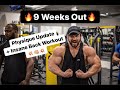 9 Weeks Out Check Ins and Back Workout!