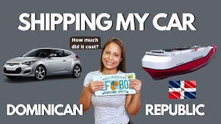How To Ship A Car Overseas From US I Shipping A Car To Dominican Republic