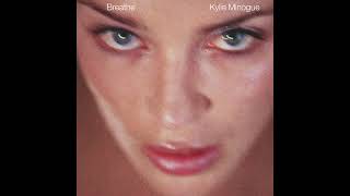 Kylie Minogue - Breathe (Album Mix)