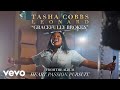 Tasha Cobbs Leonard - Gracefully Broken (Official Audio)