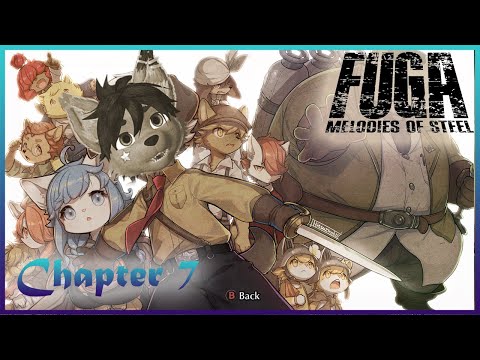 Sepf Plays Fuga: Melodies of Steel - Chapter 7 Playthrough [PC 4K]