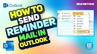 How to Send a Reminder Email in Outlook Step-by-Step Guide 2024