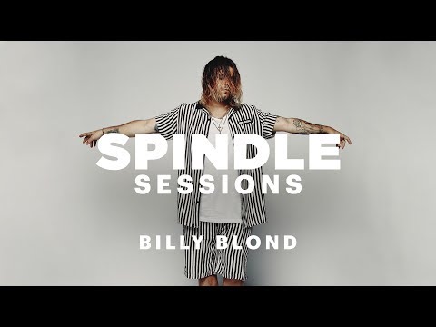 Spindle Session: Billy blond 'Free Love'