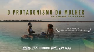 MULHERES PROTAGONISTAS DE MARABÁ