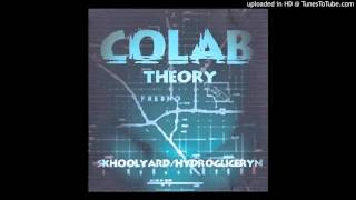 Skhoolyard and Hydrogliceryn - Colab Theory - Track 1 - Yo Shit Is Wack