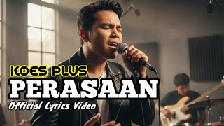 Download lagu Koes Plus - Perasaan (Cover Terbaru 2025) 🎸 Terbaru & Penuh Perasaan mp3
