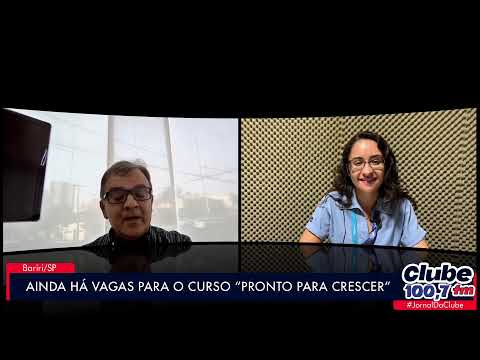 BARIRI: CURSO ‘PRONTO PARA CRESCER TERÁ INÍCIO NA PRÓXIMA TERÇA-FEIRA