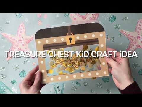 What Will Be In Your Treasure Chest – Kid Craft