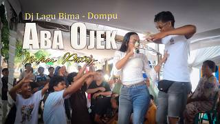 Download lagu BIMA SONG - ABA OJEK (FULL DJ) - NAFISA PUTRY WITH RANIA AUDIO AT CEMPI JAYA, HU.U DISTRICT, DOMPU mp3