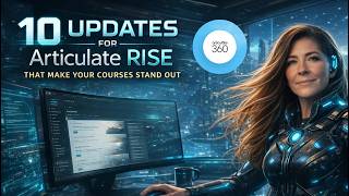 10 Low-Cost Tips to Make Your Articulate Rise Courses Look More Professional | Use RISE AI Tools