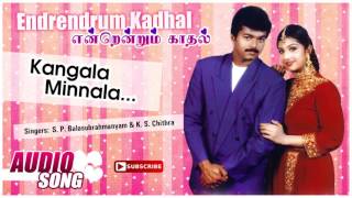 Kangala Minnala Song  Endrendrum Kadhal Tamil Movi