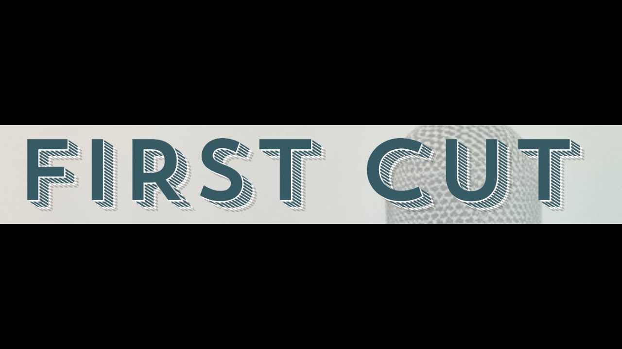 Promotional video thumbnail 1 for First Cut
