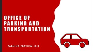 Parking Preview - Parking Information for Newly Admitted Students