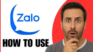 How To Use Zalo App (Step By Step)