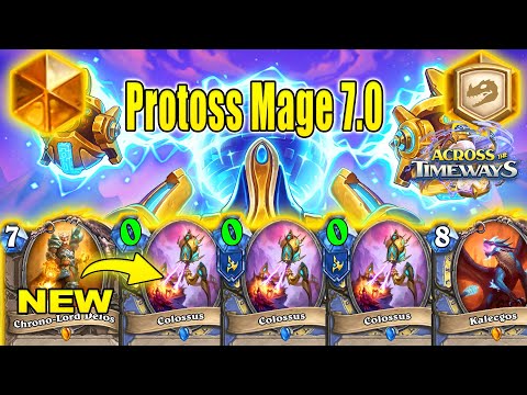 NEW Buffed Best Mage Deck To Craft Is Protoss Mage Deck 7.0 At Across the Timeways | Hearthstone