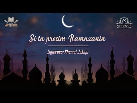 Si ta presim Ramazanin - Xhemal Jakupi