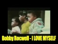 Bobby Rocwell - I Love Myself