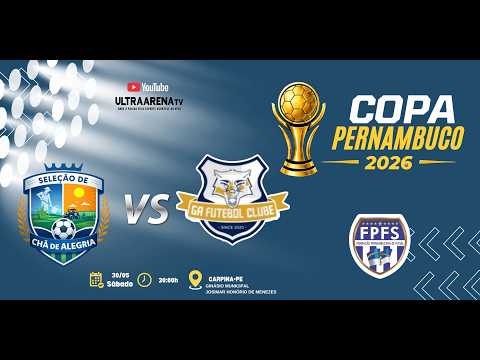 COPA PERNAMBUCO DE FUTSAL 2026 - CHÃ DE ALEGRIA X GA FUTEBOL CLUBE AO VIVO COM E COM IMAGEM