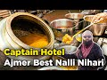 Unveiling the Mouthwatering Nalli Nihari at Captain Hotel Ajmer