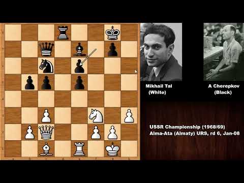 Mikhail Tal vs Alexander Cherepkov (1969)