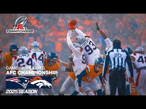 New England Patriots vs Denver Broncos Game Highlights | 2025 NFL Season AFC Championship