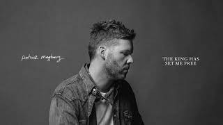 The King Has Set Me Free