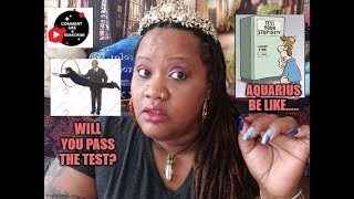 Ask An Aquarius: Your Aquarius Is Testing You!