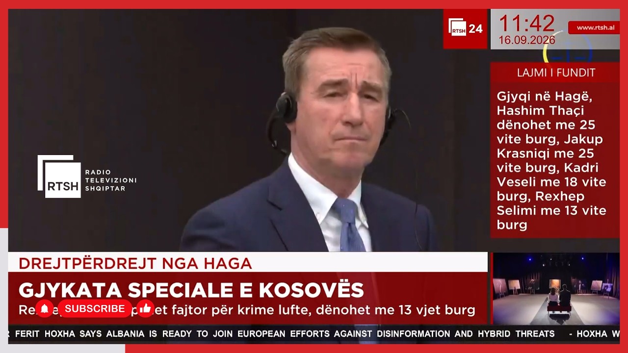 Gjyqi në Hagë, dënohet me 18 vite burg Kadri Veseli